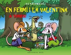 EN FERMÍ I LA VALENTINA, A TIRES! | 9788410131828 | ROMANÍ BONFILL, JOAN | Llibreria Aqualata | Comprar llibres en català i castellà online | Comprar llibres Igualada