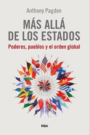 MÁS ALLÁ DE LOS ESTADOS | 9788411326391 | PAGDEN, ANTHONY | Llibreria Aqualata | Comprar llibres en català i castellà online | Comprar llibres Igualada