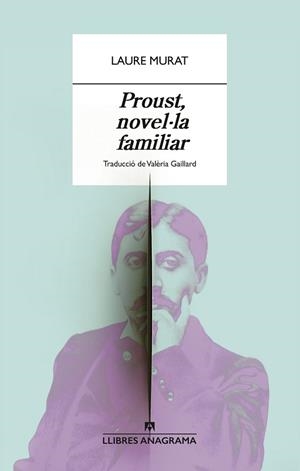 PROUST, NOVEL·LA FAMILIAR | 9788433929365 | MURAT, LAURE | Llibreria Aqualata | Comprar llibres en català i castellà online | Comprar llibres Igualada