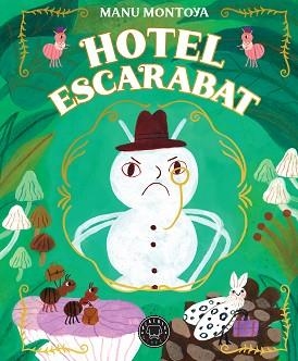 HOTEL ESCARABAT | 9788410323100 | MONTOYA, MANU | Llibreria Aqualata | Comprar libros en catalán y castellano online | Comprar libros Igualada