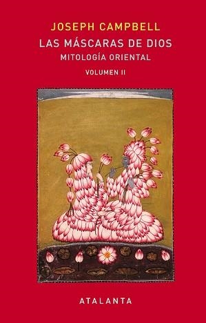 MÁSCARAS DE DIOS VOL II, LAS | 9788494613692 | CAMPBELL, JOSEPH | Llibreria Aqualata | Comprar libros en catalán y castellano online | Comprar libros Igualada