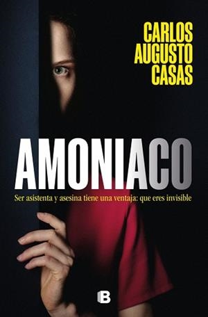 AMONIACO | 9788466681513 | CASAS, CARLOS AUGUSTO | Llibreria Aqualata | Comprar libros en catalán y castellano online | Comprar libros Igualada