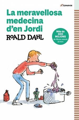 MERAVELLOSA MEDECINA D'EN JORDI, LA | 9788410190757 | DAHL, ROALD | Llibreria Aqualata | Comprar llibres en català i castellà online | Comprar llibres Igualada