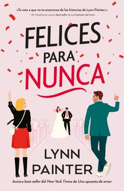 FELICES PARA NUNCA | 9788410391024 | PAINTER, LYNN | Llibreria Aqualata | Comprar libros en catalán y castellano online | Comprar libros Igualada
