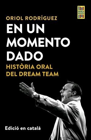 EN UN MOMENTO DADO | 9788448042561 | RODRÍGUEZ, ORIOL | Llibreria Aqualata | Comprar libros en catalán y castellano online | Comprar libros Igualada