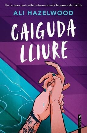 CAIGUDA LLIURE | 9788410028371 | HAZELWOOD, ALI | Llibreria Aqualata | Comprar libros en catalán y castellano online | Comprar libros Igualada