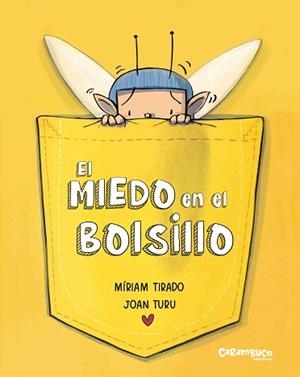 MIEDO EN EL BOLSILLO, EL | 9788410252189 | TIRADO, MÍRIAM / TURU, JOAN | Llibreria Aqualata | Comprar llibres en català i castellà online | Comprar llibres Igualada
