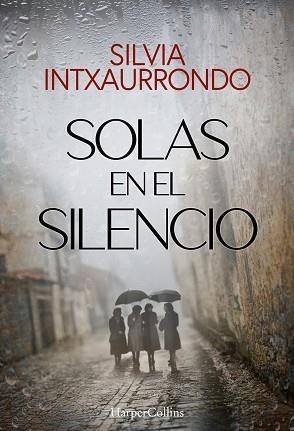SOLAS EN EL SILENCIO | 9788410642140 | INTXAURRONDO, SILVIA | Llibreria Aqualata | Comprar llibres en català i castellà online | Comprar llibres Igualada