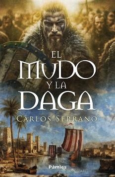 MUDO Y LA DAGA, EL | 9788410070622 | SERRANO LORIGADOS, CARLOS | Llibreria Aqualata | Comprar libros en catalán y castellano online | Comprar libros Igualada