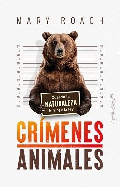 CRÍMENES ANIMALES | 9788412953282 | ROACH, MARY | Llibreria Aqualata | Comprar llibres en català i castellà online | Comprar llibres Igualada