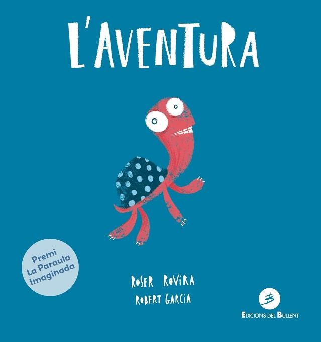 AVENTURA, L' | 9788499042947 | ROVIRA RIERA, ROSER | Llibreria Aqualata | Comprar llibres en català i castellà online | Comprar llibres Igualada