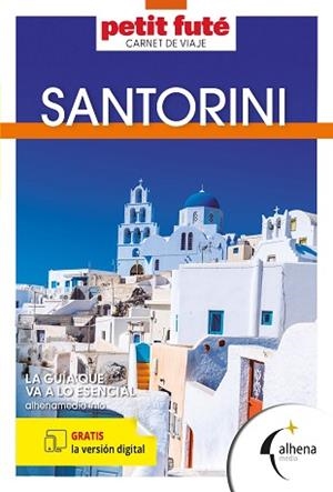 SANTORINI (PETIT FUTÉ CARENT DE VIAJE) | 9788418086663 | VARIOS AUTORES | Llibreria Aqualata | Comprar libros en catalán y castellano online | Comprar libros Igualada