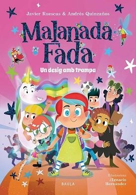 MALANADA FADA 1. UN DESIG AMB TRAMPA | 9788447953882 | RUESCAS, JAVIER / QUINZAÑOS, ANDRÉS | Llibreria Aqualata | Comprar llibres en català i castellà online | Comprar llibres Igualada