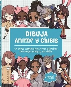 DIBUJA ANIME Y CHIBIS | 9789464990553 | YOAI | Llibreria Aqualata | Comprar libros en catalán y castellano online | Comprar libros Igualada