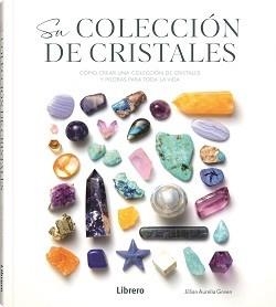 CRISTALES, SU COLECCION | 9789464990355 | AURELIA GREEN, JULIAN | Llibreria Aqualata | Comprar libros en catalán y castellano online | Comprar libros Igualada