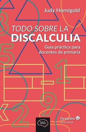 TODO SOBRE LA DISCALCULIA | 9788410790018 | HORNIGOLD, JUDY | Llibreria Aqualata | Comprar libros en catalán y castellano online | Comprar libros Igualada