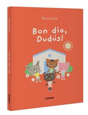 BON DIA, DUDÚS! | 9788411582216 | GEIS CONTI, PATRICIA | Llibreria Aqualata | Comprar llibres en català i castellà online | Comprar llibres Igualada