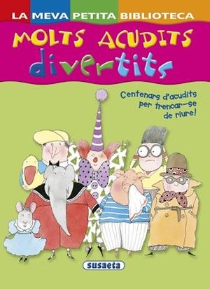 MOLTS ACUDITS DIVERTITS | 9788467737066 | MORÁN, JOSÉ | Llibreria Aqualata | Comprar llibres en català i castellà online | Comprar llibres Igualada