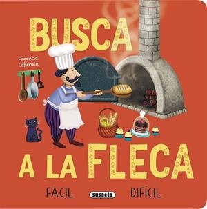 BUSCA A LA FLECA (BUSCA FÀCIL I DIFÍCIL) | 9788411969246 | CAFFERATA, FLORENCIA | Llibreria Aqualata | Comprar llibres en català i castellà online | Comprar llibres Igualada