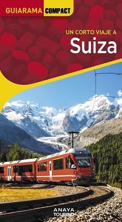 SUIZA (GUIARAMA() ED. 2025 | 9788491588757 | URUEÑA CUADRADO, ISABEL | Llibreria Aqualata | Comprar libros en catalán y castellano online | Comprar libros Igualada
