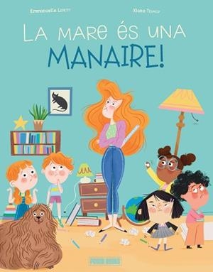 MARE ÉS UNA MANAIRE!, LA. LA FAMILLE ALENVERS | 9788410517219 | Llibreria Aqualata | Comprar llibres en català i castellà online | Comprar llibres Igualada