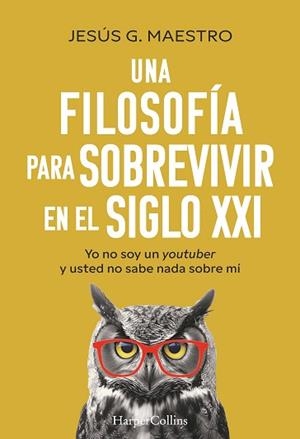 UNA FILOSOFÍA PARA SOBREVIVIR EN EL SIGLO XXI | 9788410641914 | MAESTRO, JESÚS G. | Llibreria Aqualata | Comprar llibres en català i castellà online | Comprar llibres Igualada