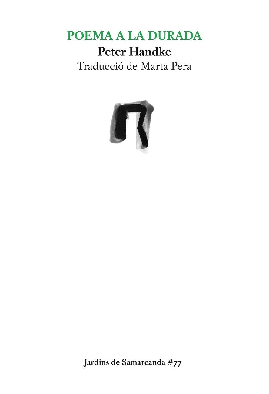 POEMA A LA DURADA | 9788497665513 | HANDKE, PETER | Llibreria Aqualata | Comprar libros en catalán y castellano online | Comprar libros Igualada