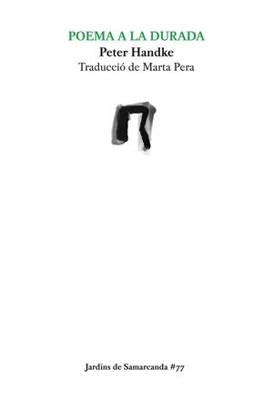 POEMA A LA DURADA | 9788497665513 | HANDKE, PETER | Llibreria Aqualata | Comprar llibres en català i castellà online | Comprar llibres Igualada