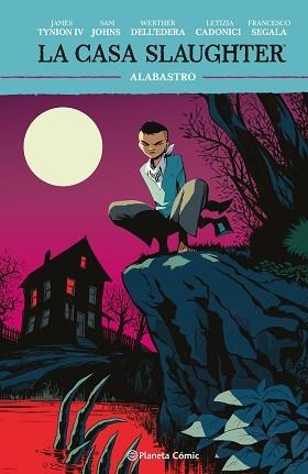 CASA SLAUGHTER Nº 04, LA | 9788411618434 | TYNION IV, JAMES/JOHNS, SAM/DELL'EDERA, WERTHER/CADONICI, LETIZIA | Llibreria Aqualata | Comprar llibres en català i castellà online | Comprar llibres Igualada