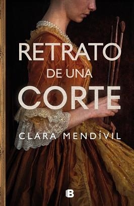 RETRATO DE UNA CORTE | 9788466676779 | MENDÍVIL, CLARA | Llibreria Aqualata | Comprar llibres en català i castellà online | Comprar llibres Igualada