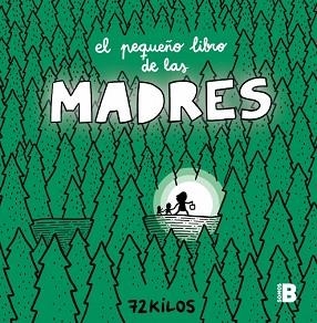 PEQUEÑO LIBRO DE LAS MADRES, EL | 9788466681117 | 72 KILOS | Llibreria Aqualata | Comprar llibres en català i castellà online | Comprar llibres Igualada