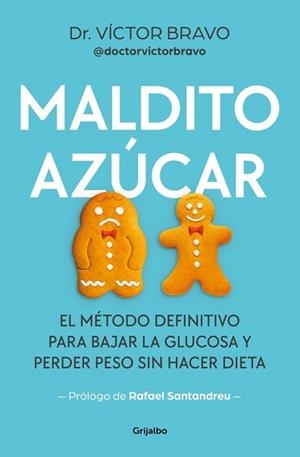 MALDITO AZÚCAR | 9788425369117 | BRAVO, VÍCTOR (@DOCTORVICTORBRAVO) | Llibreria Aqualata | Comprar llibres en català i castellà online | Comprar llibres Igualada