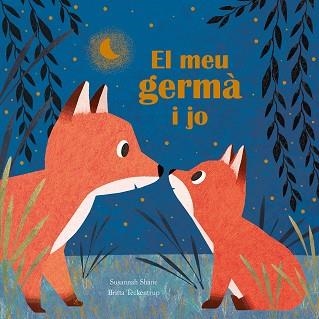 MEU GERMÀ I JO, EL | 9788410074675 | SHANE, SUSANNAH | Llibreria Aqualata | Comprar libros en catalán y castellano online | Comprar libros Igualada
