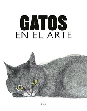 GATOS EN EL ARTE | 9788425234644 | HYLAND, ANGUS / ROBERTS, CAROLINE | Llibreria Aqualata | Comprar llibres en català i castellà online | Comprar llibres Igualada