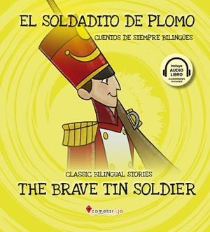 SOLDADITO DE PLOMO, EL / THE BRAVE TIN SOLDIER | 9788417826246 | COMETA ROJA | Llibreria Aqualata | Comprar llibres en català i castellà online | Comprar llibres Igualada