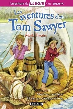 AVENTURES DE TOM SAWYER, LES | 9788467724820 | TWAIN, MARK | Llibreria Aqualata | Comprar llibres en català i castellà online | Comprar llibres Igualada
