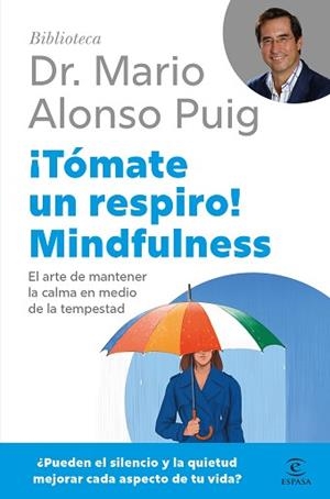TÓMATE UN RESPIRO! MINDFULNESS | 9788467075687 | PUIG, MARIO ALONSO | Llibreria Aqualata | Comprar llibres en català i castellà online | Comprar llibres Igualada