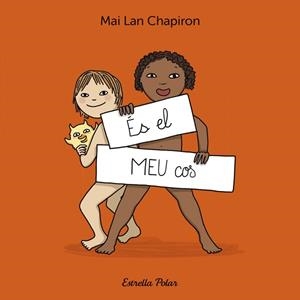 ÉS EL MEU COS | 9788413899930 | CHAPIRON, MAI LAN | Llibreria Aqualata | Comprar libros en catalán y castellano online | Comprar libros Igualada