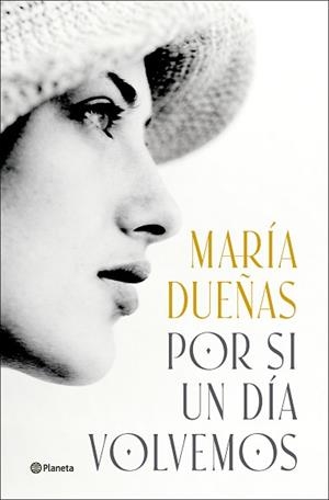 POR SI UN DÍA VOLVEMOS | 9788408299592 | DUEÑAS, MARÍA | Llibreria Aqualata | Comprar llibres en català i castellà online | Comprar llibres Igualada