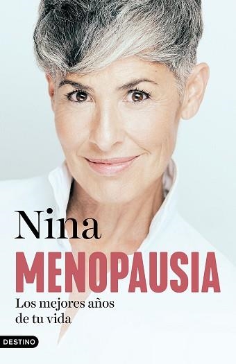 MENOPAUSIA: LOS MEJORES AÑOS DE TU VIDA | 9788423364855 | NINA | Llibreria Aqualata | Comprar libros en catalán y castellano online | Comprar libros Igualada
