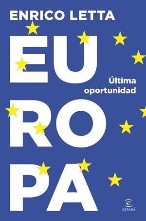 EUROPA. ÚLTIMA OPORTUNIDAD | 9788467076134 | LETTA, ENRICO | Llibreria Aqualata | Comprar llibres en català i castellà online | Comprar llibres Igualada