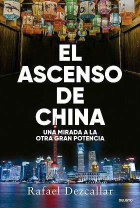 ASCENSO DE CHINA, EL | 9788423438693 | DEZCALLAR, RAFAEL | Llibreria Aqualata | Comprar llibres en català i castellà online | Comprar llibres Igualada