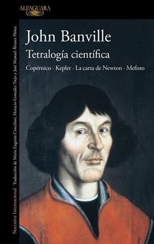 TETRALOGÍA CIENTÍFICA | 9788420461113 | BANVILLE, JOHN | Llibreria Aqualata | Comprar llibres en català i castellà online | Comprar llibres Igualada