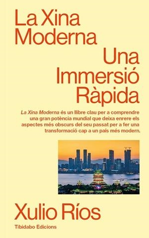 XINA MODERNA, LA | 9788410320116 | RÍOS, XULIO | Llibreria Aqualata | Comprar libros en catalán y castellano online | Comprar libros Igualada