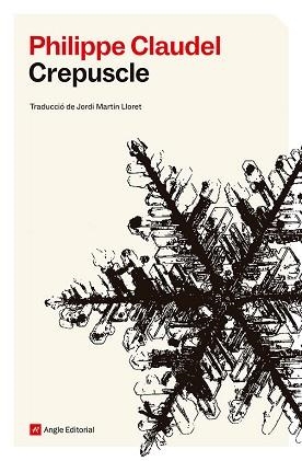 CREPUSCLE | 9788410112827 | CLAUDEL, PHILIPPE | Llibreria Aqualata | Comprar llibres en català i castellà online | Comprar llibres Igualada