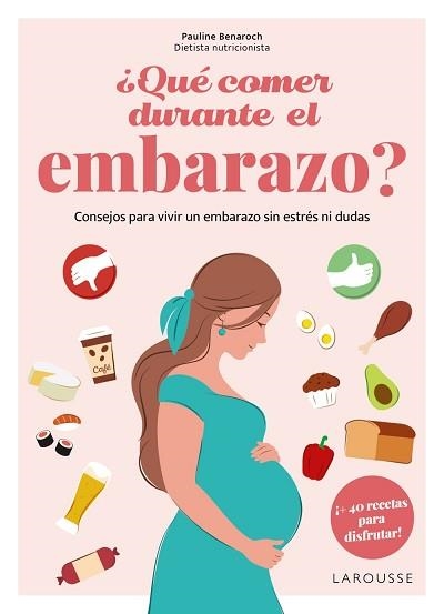 QUÉ COMER DURANTE EL EMBARAZO? | 9788410124905 | BENAROCH ATTIA, PAULINE | Llibreria Aqualata | Comprar libros en catalán y castellano online | Comprar libros Igualada