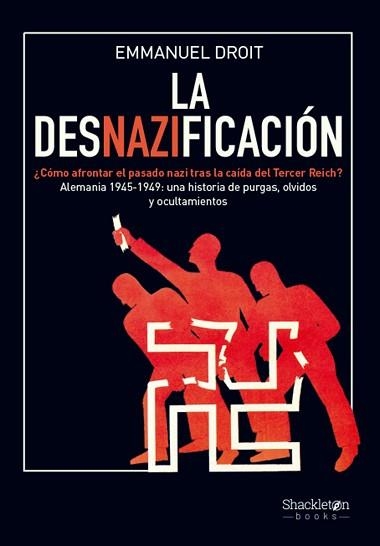 DESNAZIFICACIÓN, LA | 9788413615929 | DROIT, EMMANUEL | Llibreria Aqualata | Comprar libros en catalán y castellano online | Comprar libros Igualada