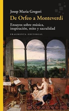 DE ORFEO A MONTEVERDI | 9788410188945 | GREGORI, JOSEP MARIA | Llibreria Aqualata | Comprar llibres en català i castellà online | Comprar llibres Igualada