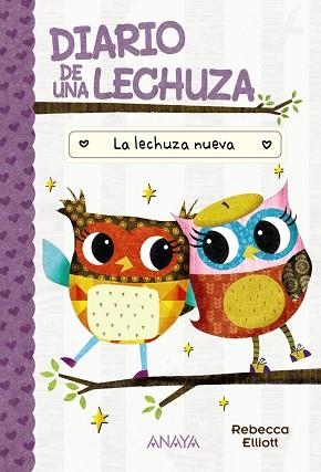 DIARIO DE UNA LECHUZA 4. LA LECHUZA NUEVA | 9788414337066 | ELLIOTT, REBECCA | Llibreria Aqualata | Comprar llibres en català i castellà online | Comprar llibres Igualada