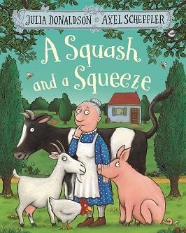 A SQUASH AND A SQUEEZE | 9781509804788 | DONALDSON, JULIA | Llibreria Aqualata | Comprar llibres en català i castellà online | Comprar llibres Igualada